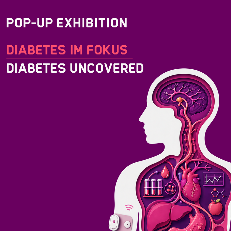 Plakat für die Pop-up-Ausstellung mit violettem Hintergrund: Überschriften „POP‑UP EXHIBITION“, „DIABETES IM FOKUS“ und „DIABETES UNCOVERED“. Rechts eine stilisierte weiße Silhouette eines Oberkörpers mit farbiger, schematischer Darstellung von Gehirn, Herz, Leber, Bauchspeicheldrüse, Darm, Blutgefäßen, Blutprobe-Röhrchen, Glukosekurve, Apfel, DNA-Helix und Mikroskop; am Oberarm ein aufgeklebtes Messgerät sendet per Funk.